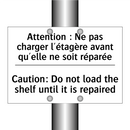 Attention : Ne pas charger l'étagère  /.../ - Caution: Do not load the shelf  /.../