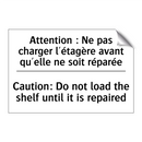 Attention : Ne pas charger l'étagère  /.../ - Caution: Do not load the shelf  /.../