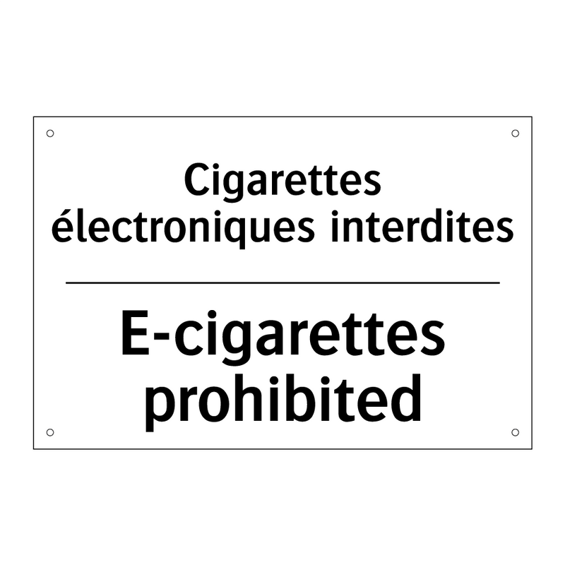 Cigarettes électroniques interdites /.../ - E-cigarettes prohibited