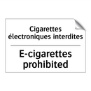 Cigarettes électroniques interdites /.../ - E-cigarettes prohibited