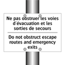 Ne pas obstruer les voies d'évacuation  /.../ - Do not obstruct escape routes  /.../