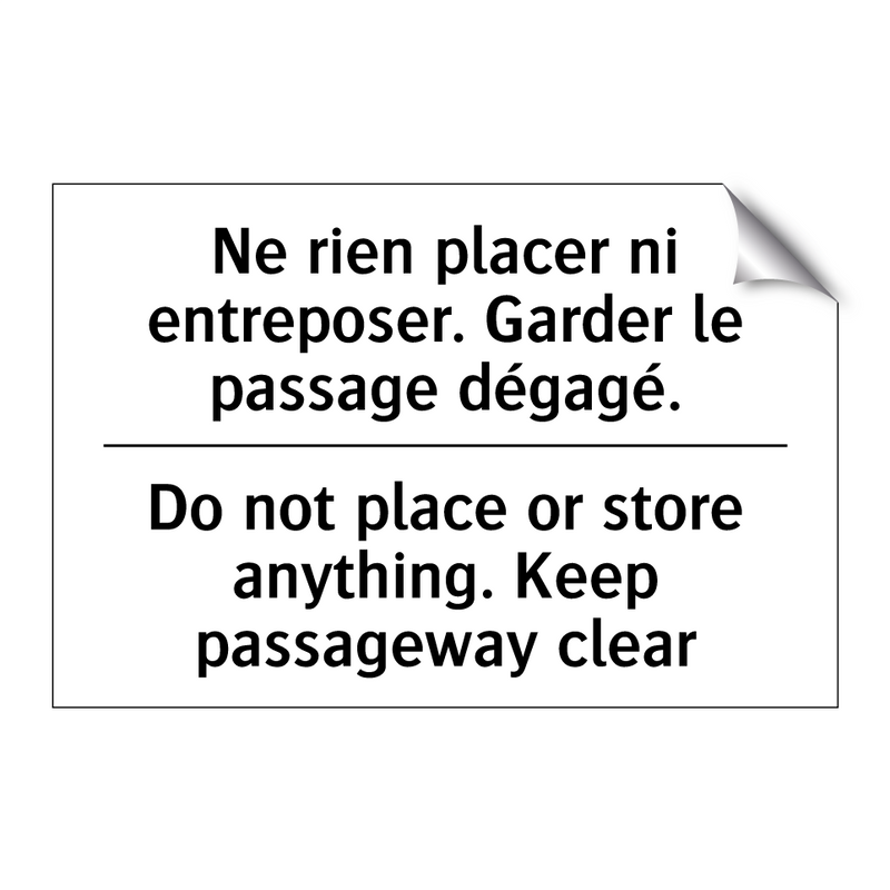Ne rien placer ni entreposer.  /.../ - Do not place or store anything.  /.../