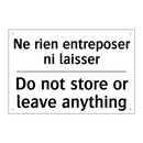 Ne rien entreposer ni laisser - Do not store or leave anything