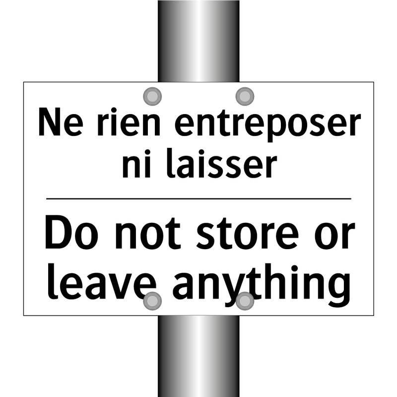 Ne rien entreposer ni laisser - Do not store or leave anything