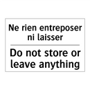 Ne rien entreposer ni laisser - Do not store or leave anything