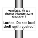 Verrouillé. Ne pas charger l'étagère  /.../ - Locked. Do not load shelf until  /.../