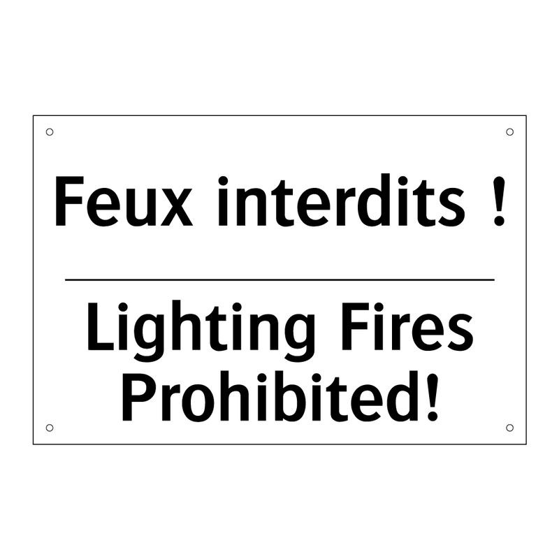 Feux interdits ! - Lighting Fires Prohibited!