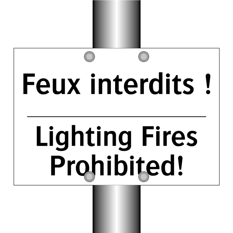 Feux interdits ! - Lighting Fires Prohibited!