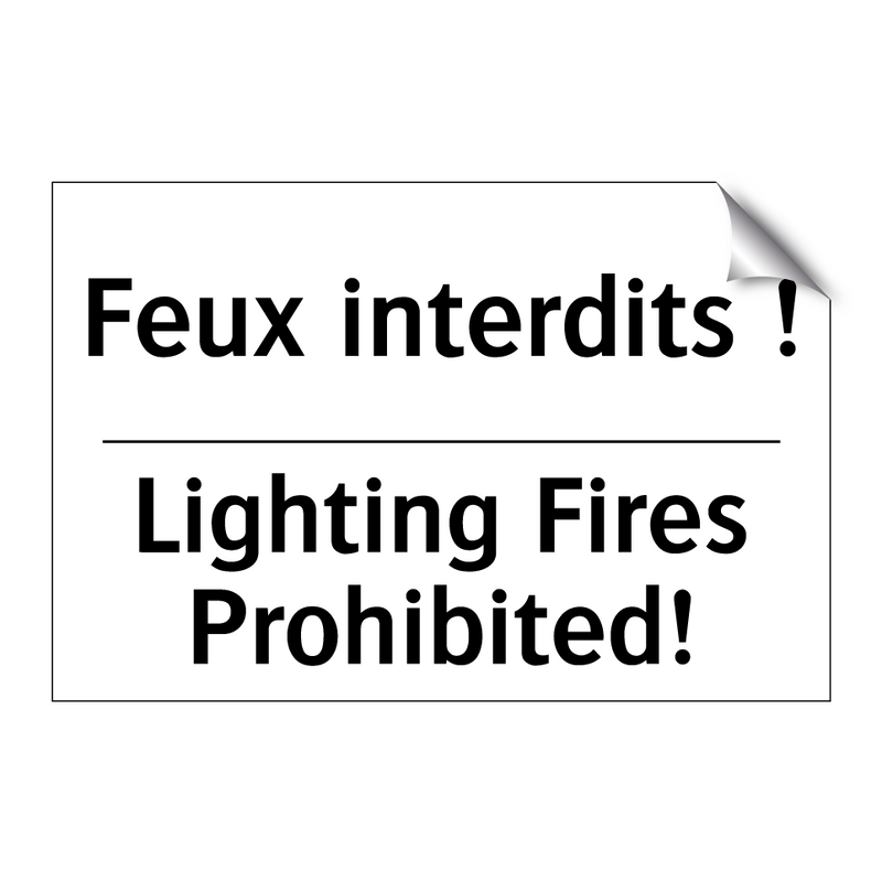 Feux interdits ! - Lighting Fires Prohibited!