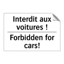 Interdit aux voitures ! - Forbidden for cars!