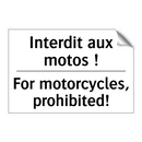Interdit aux motos ! - For motorcycles, prohibited!