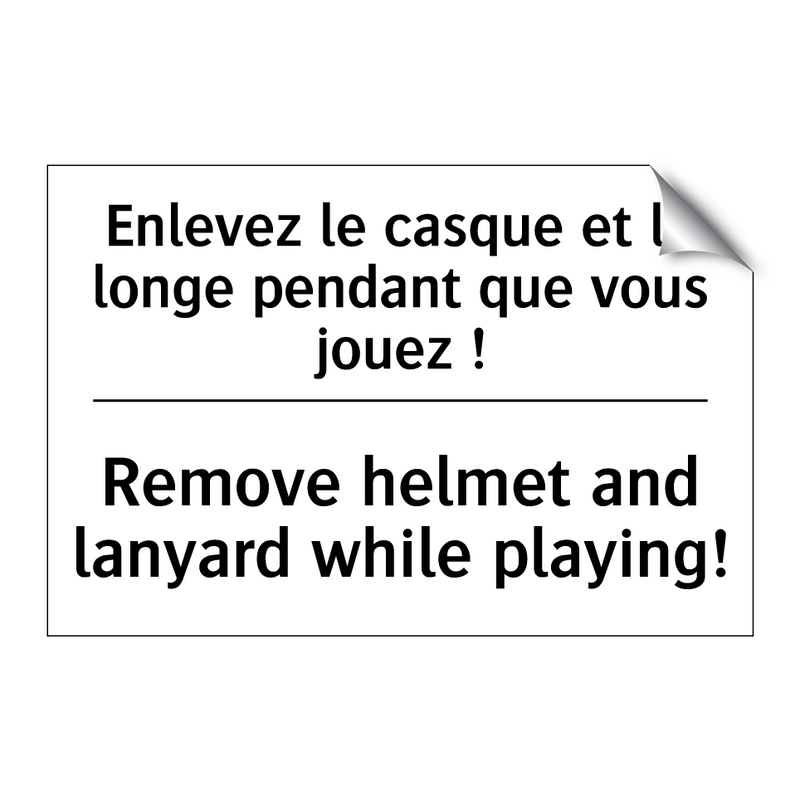 Enlevez le casque et la longe  /.../ - Remove helmet and lanyard while  /.../