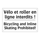 Vélo et roller en ligne interdits  /.../ - Bicycling and Inline Skating Prohibited! /.../