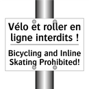 Vélo et roller en ligne interdits  /.../ - Bicycling and Inline Skating Prohibited! /.../