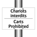 Chariots interdits - Carts Prohibited
