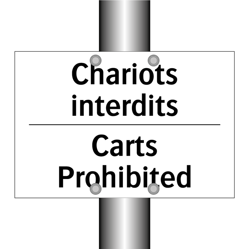 Chariots interdits - Carts Prohibited