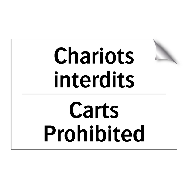 Chariots interdits - Carts Prohibited