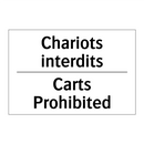 Chariots interdits - Carts Prohibited