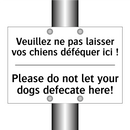 Veuillez ne pas laisser vos chiens  /.../ - Please do not let your dogs defecate  /.../