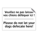 Veuillez ne pas laisser vos chiens  /.../ - Please do not let your dogs defecate  /.../