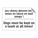 Les chiens doivent être tenus  /.../ - Dogs must be kept on a leash at  /.../
