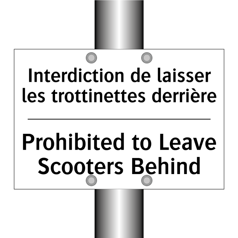 Interdiction de laisser les trottinettes  /.../ - Prohibited to Leave Scooters Behind /.../
