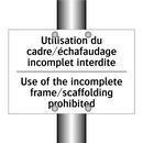 Utilisation du cadre/échafaudage  /.../ - Use of the incomplete frame/scaffolding  /.../