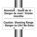 Attention : Stand de tir - Danger  /.../ - Caution: Shooting Range - Danger  /.../