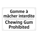 Gomme à mâcher interdite - Chewing Gum Prohibited