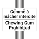 Gomme à mâcher interdite - Chewing Gum Prohibited