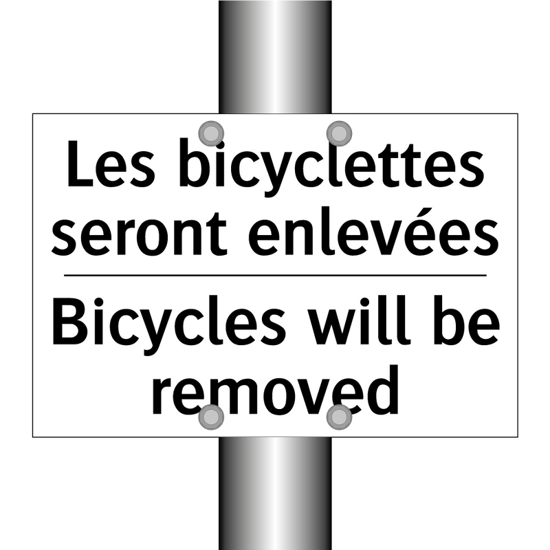 Les bicyclettes seront enlevées /.../ - Bicycles will be removed
