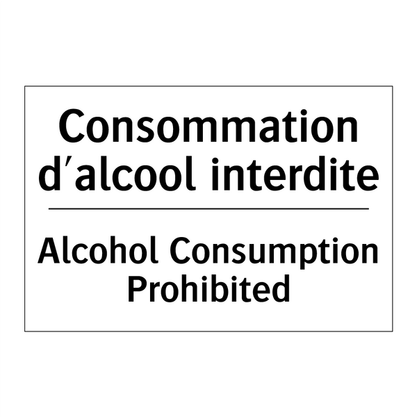 Consommation d'alcool interdite /.../ - Alcohol Consumption Prohibited