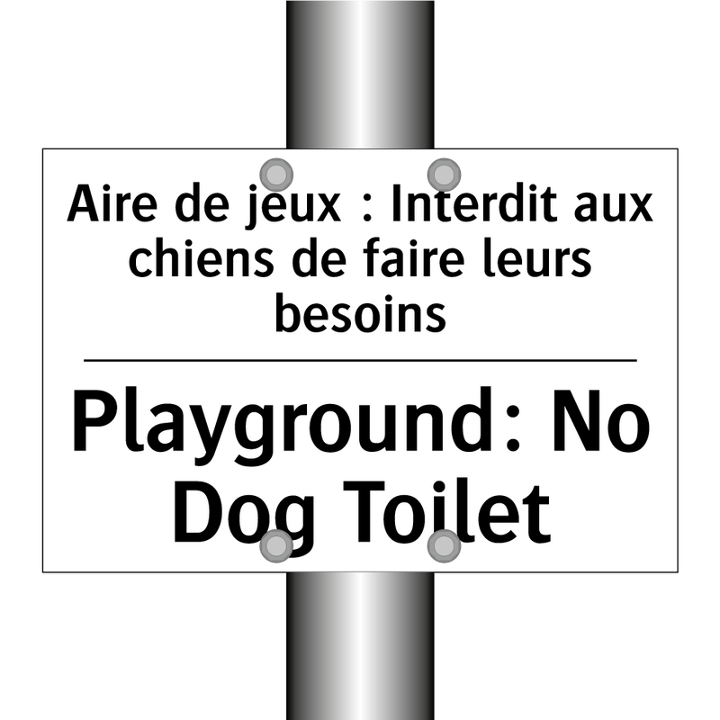 Aire de jeux : Interdit aux chiens  /.../ - Playground: No Dog Toilet