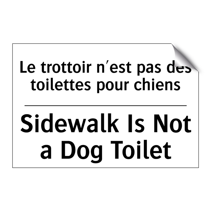 Le trottoir n'est pas des toilettes  /.../ - Sidewalk Is Not a Dog Toilet