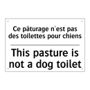 Ce pâturage n'est pas des toilettes  /.../ - This pasture is not a dog toilet /.../