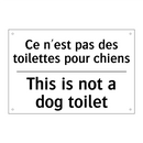 Ce n'est pas des toilettes pour  /.../ - This is not a dog toilet