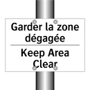 Garder la zone dégagée - Keep Area Clear