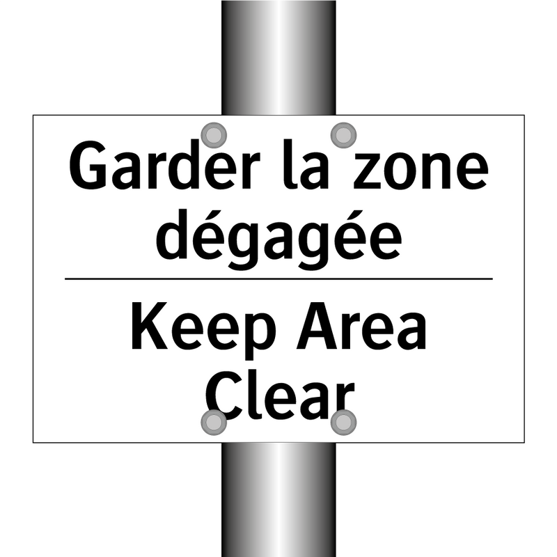 Garder la zone dégagée - Keep Area Clear