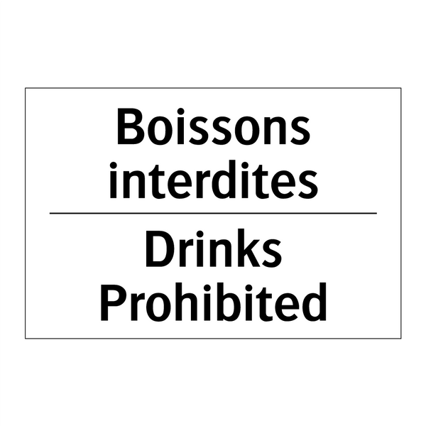 Boissons interdites - Drinks Prohibited