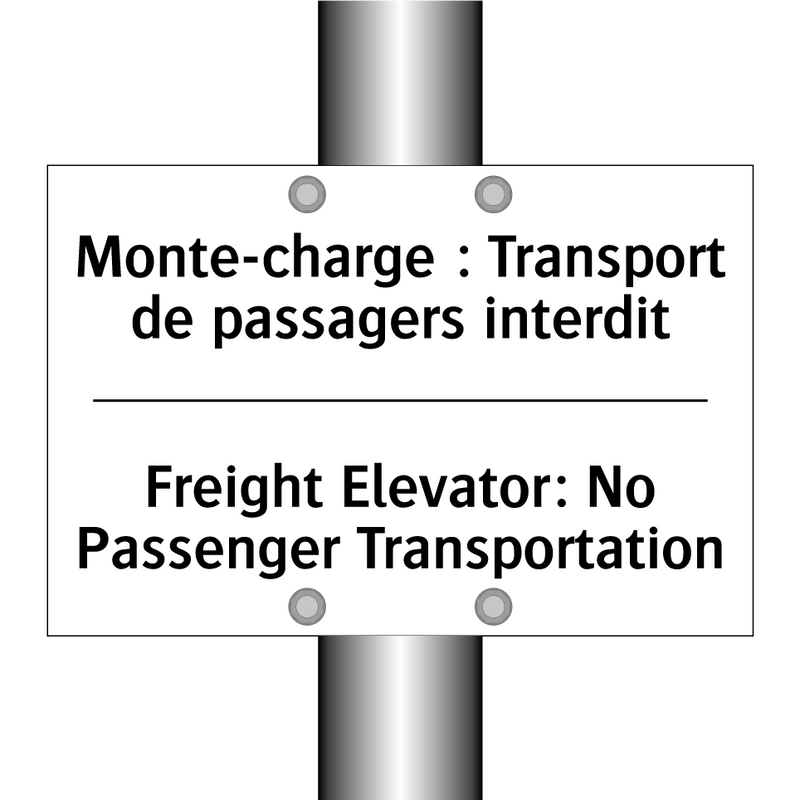 Monte-charge : Transport de passagers  /.../ - Freight Elevator: No Passenger  /.../