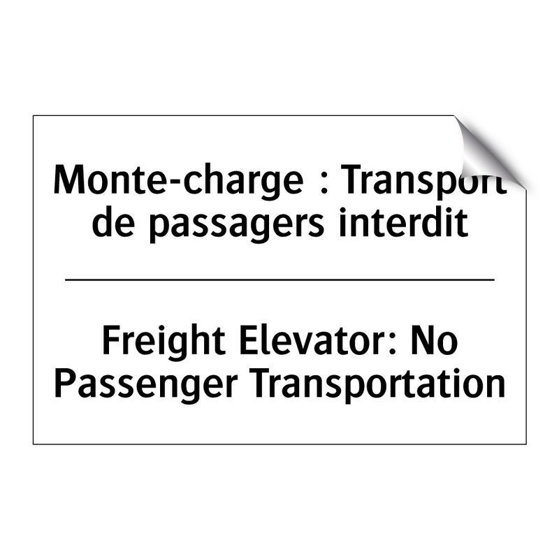 Monte-charge : Transport de passagers  /.../ - Freight Elevator: No Passenger  /.../