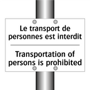 Le transport de personnes est  /.../ - Transportation of persons is prohibited /.../