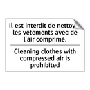 Il est interdit de nettoyer les  /.../ - Cleaning clothes with compressed  /.../