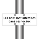 Les noix sont interdites dans ces locaux