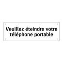 Veuillez éteindre votre téléphone portable