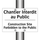 Chantier Interdit au Public - Construction Site Forbidden to  /.../