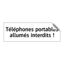 Téléphones portables allumés interdits !