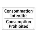 Consommation interdite - Consumption Prohibited