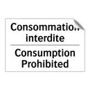 Consommation interdite - Consumption Prohibited