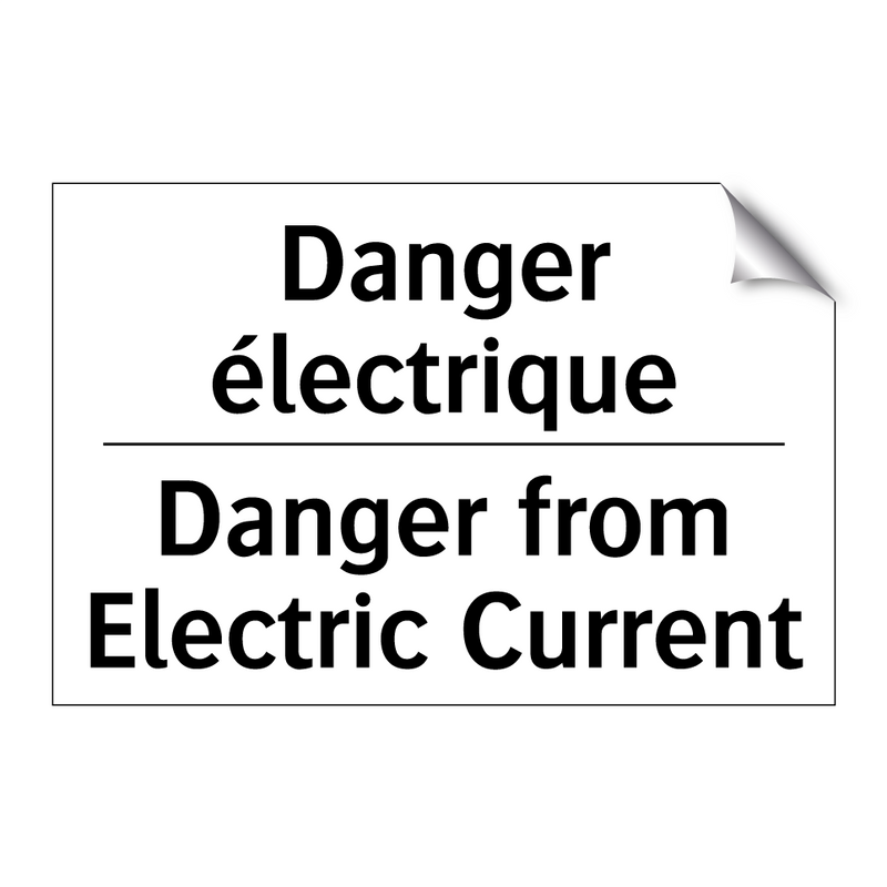 Danger électrique - Danger from Electric Current